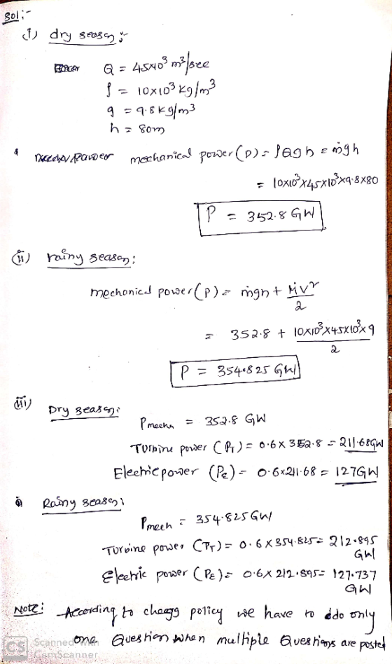 Sol:- ) dry seos - 10x103 kg /m3 mechanical power (p)}agh e mgh nccoeV APavDer loxo x45xi0xq5x80 TP 352.8GW &) rainy season :