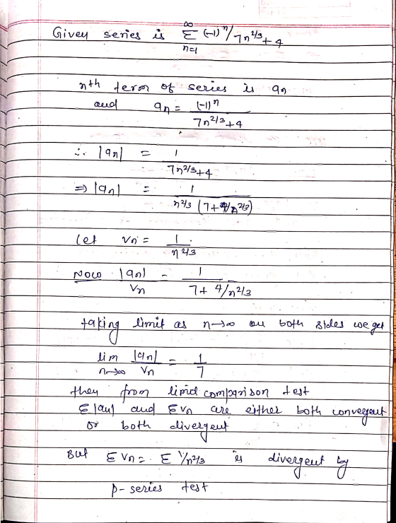 Given series is E (1) n 43+4 nal an 9th deron of series is and 70213+4 973. (1 lanl 772/3+4 Tant 243 (7+/A 23 let voia I N 23