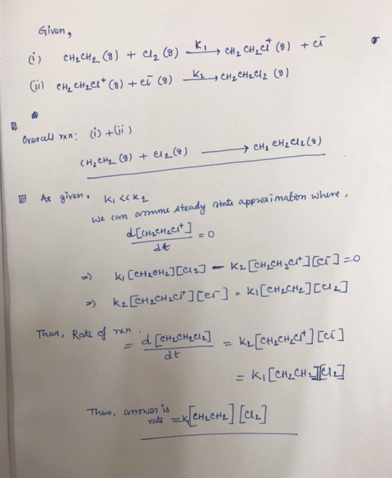 Given, (i) CH₂ CH₂ (9) + Cl₂ (8) Ki CH₂ CH₂ eet (8) tei C) che etteet (8) + eī () K2_, CH2 CH2UZ (O) Overcell rxn: 0 +Gi). CH