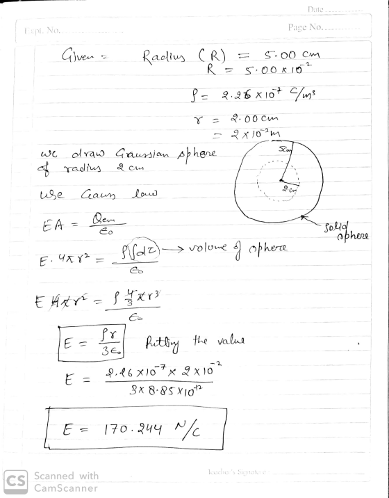 Dale Tapi No. Page No... Given a Radley (R) = 5.00 cm R 5.00 x 162 = S = 2.28 x107 ४ 2.00cm 2 x 102m draw Graussian ophane of