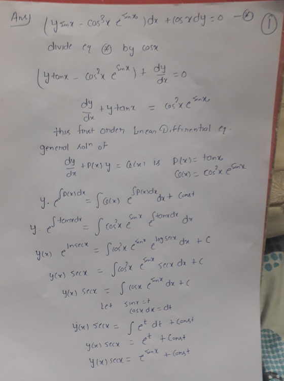 Ane) (Yenx cos? y ento) dx + (os ydy=0 divide eq by cosn. cos²x Sanx) + dy Y tanx -o dy tytana dy ce dx this first onden Line