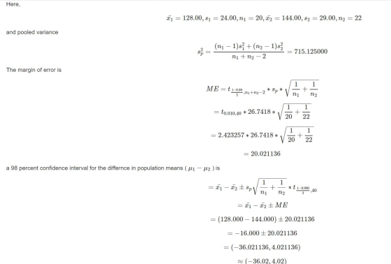 Here, 21 = 128.00, 81 = 24.00, n1 = 20,02 = 144.00, S2 = 29.00, n2 = 22 and pooled variance 2. _ (n1 – 1)sí + (n2 – 1)s to -