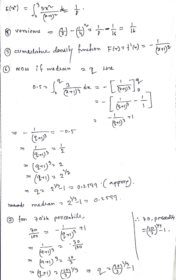 ECX) = 5 8 3x2 .dk (N=134 6 varsieme H-103 ③ climeilatue der finition F(+)2 f(x) = 16 Is density (x+1)3- Now if median 2 q t