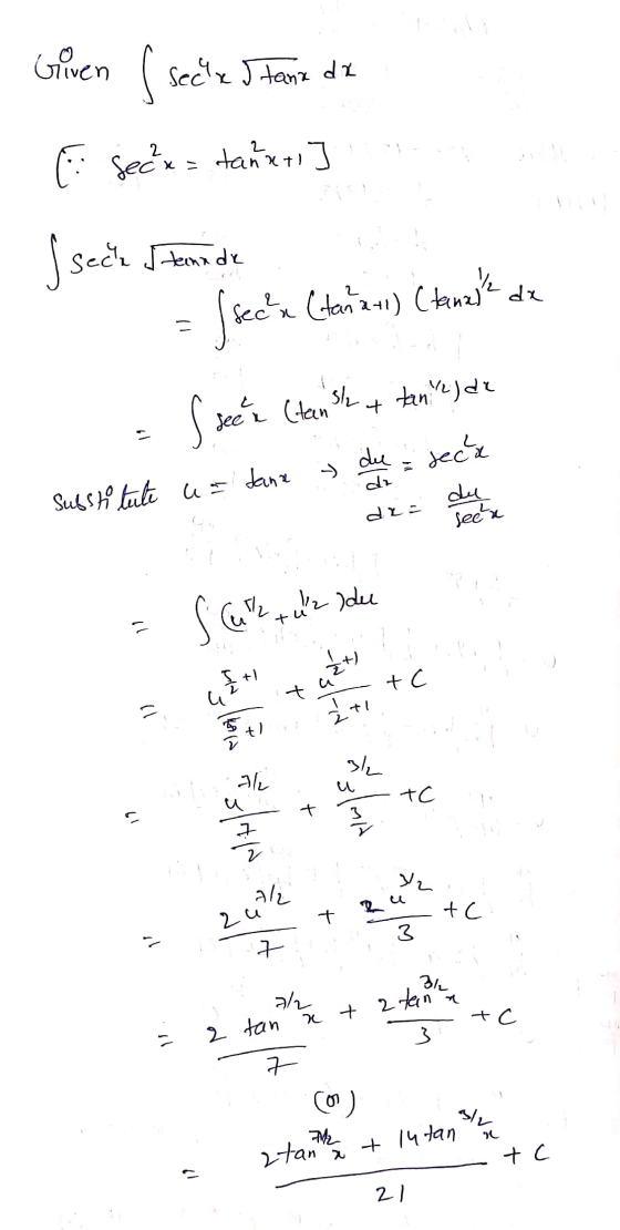 Given & secure I tane de E secx= tanari I seek Stenade (see? secha (tanan) (tanas? dx du de S seer (tanske + tant tan elde Su