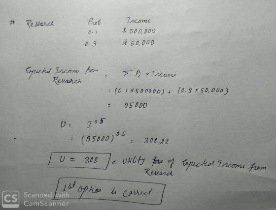 # Research Prob Income $500,000 $50,000 0.9 Expected Income from Research E Pix Income - (0.1500000) + 10.9 x50,000) 95000 10