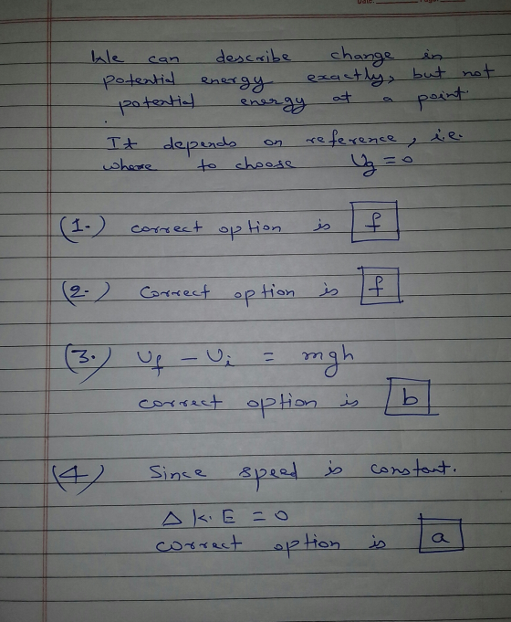 describe ble potential potential energy energy at change in exactly, but not point reference, le Ug = It depends wherre to ch
