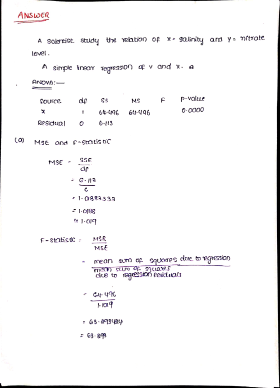 ANSWER and y- nitrate A scientist study the relation of x = salinity level. A simple linear regression of y and x, a ANOVA:-
