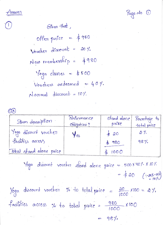 Answer Page No 0 Given that, offer porice = $950 Voucher discount - 2018. New membership = 4980 Yoga classes – $500 Vouchers