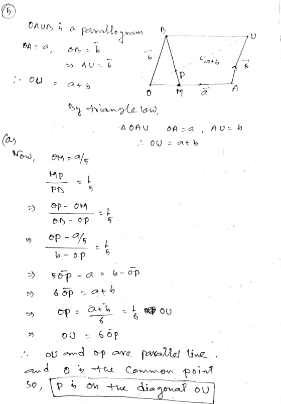 OAUD ; a parallogram 0A = a, on -ī y AUD atb ID ;.00 : ath By triangle law, :. ; :AOAV OA =a , Aub 20W - atb Om=a/ . Now, op-
