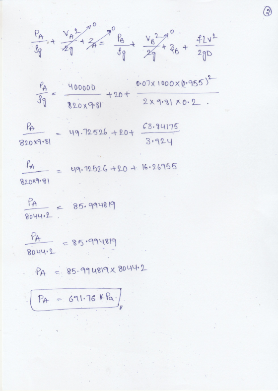 70 PA A f2r2 + + + Sg PB gg & Eg + २० 290 PA 400000 0.07X 1000x(81955)2 +20+ Ig 820x908) 2 x 9,81 x 0. 2 PA 63.84175 49.72526