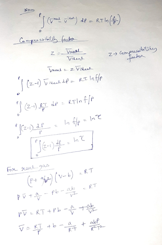 Nou and id) al = RT ln() Compressibility faclox z = Traal Videal Treal = z videad 1 (24) Videal df = RI Infle Z compreserbili