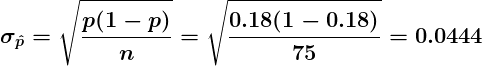 p(1 - p 0.18(1 – 0.18) ? = 0.0444 75 Op=1