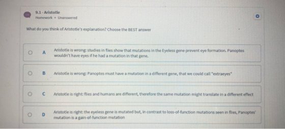 9.1 - Aristotle 91 Homework - Unanswered What do you think of Aristotles explanation? Choose the BEST answer ОА Aristotle is