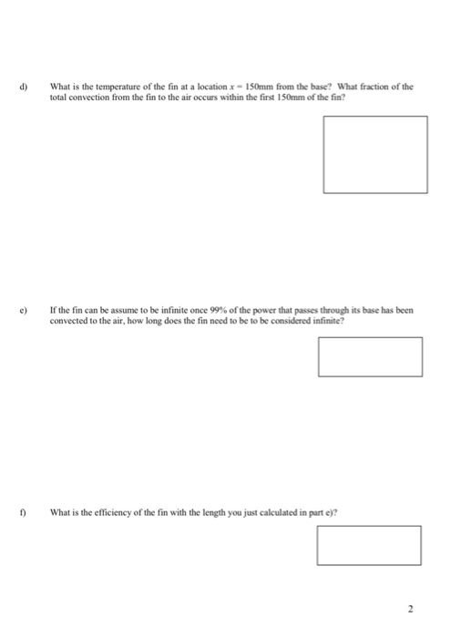 What is the temperature of the fin at a location - 150mm from the base? What fraction of the total convection from the fin to