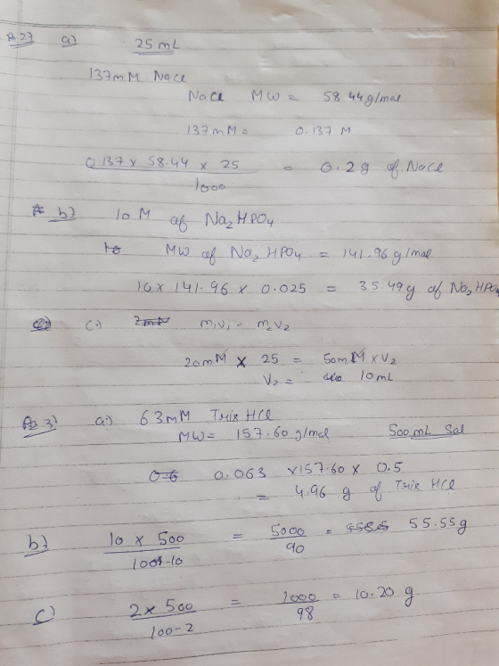 A2 a 25 mL 137m M Nace Nace Mwa 58 44 glmal 137mM= 0. 137 M. Q 137 x 58.44 x 25 – 0.2 g of Noce A b? 10 M af Naz HPO4 to MW c