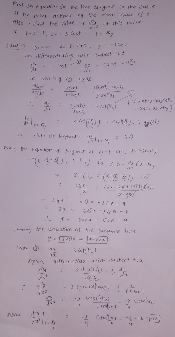 dura Find an equation for the line tangent to the curre at the point defined by the given value of t.. Also find the value of