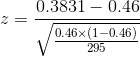 0.3831 – 0.46 0.46x(1-0.46) 295