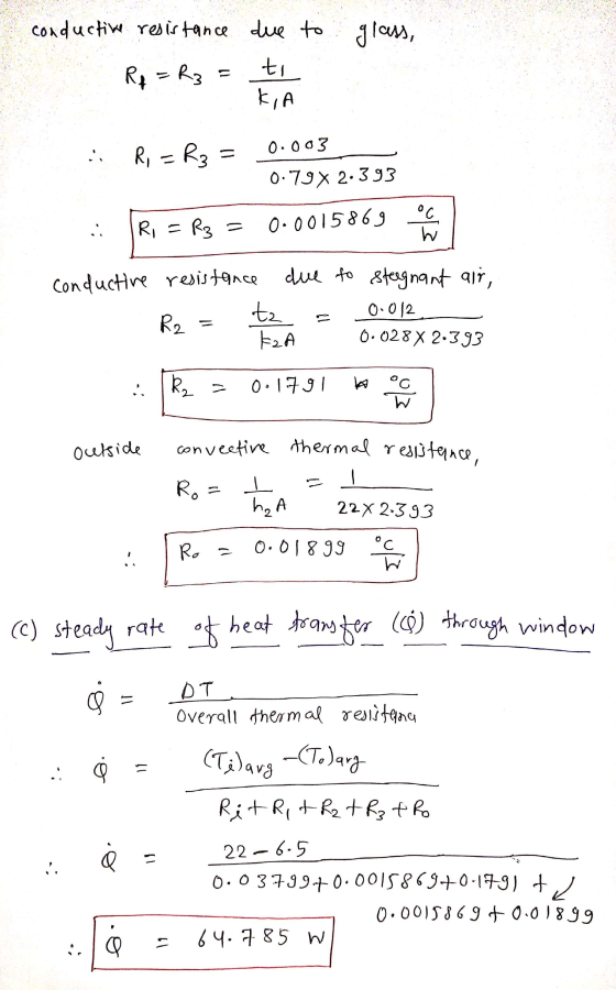 glass, conductive resistance due to R = R3 ti KIA 0.003 R, - Rz = 0.79% 2.393 , R = R3 0.0015869 °C w conductive resistance d