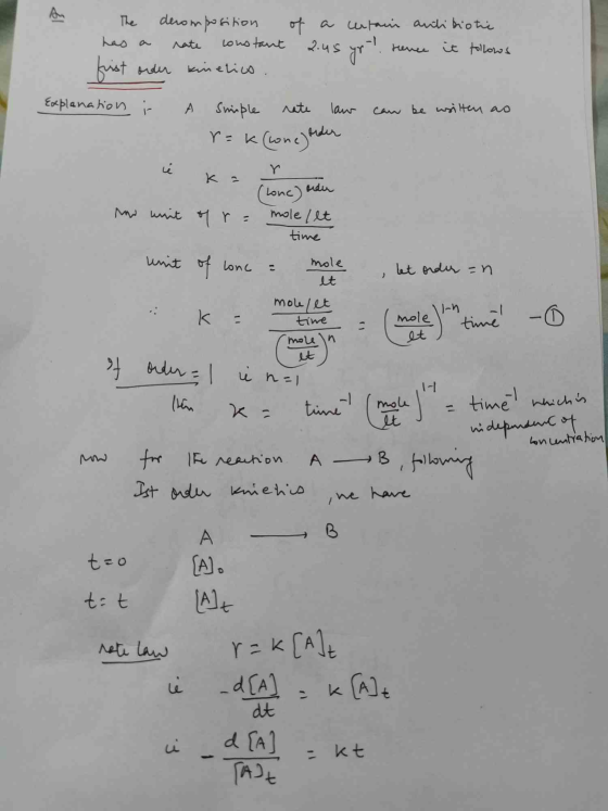 decomposition nate constant of a wtain antibiotic Hence it follows 2.45 yrt first order kinetics. Explanation ; A can be writ