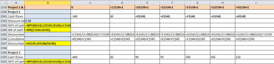 H А F 1539 Project 1 & =C1539+1 =D1539+1 =E1539+1 =F1539+1 =G1539+1 =H1539+1 1540 Project 1 1541 Cash flows -340 =D1541 =E154