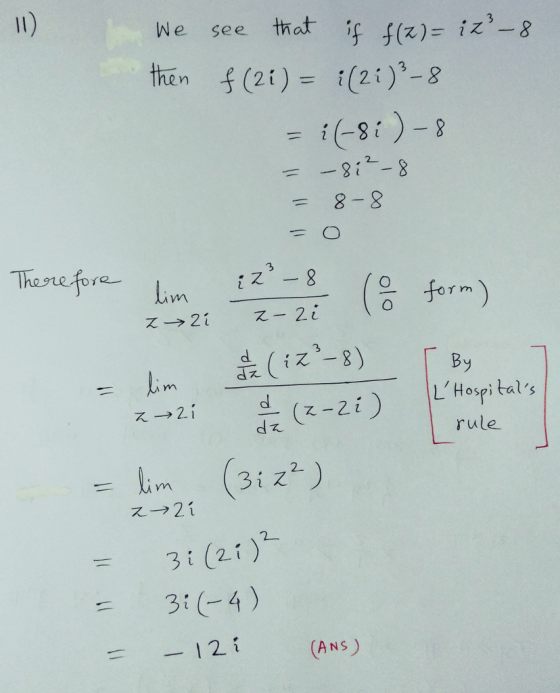 see t,at 4 f(Z)-江3-8 f(2i)= i(21)3-8 We then 8-8 え→2i LHospi tals rule kim (312 3t (21)