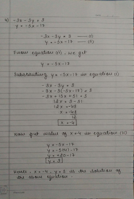 DATE 4 - 3x - 3y z 3 Y = -58 - 17 -3x-3y = z 3 (i) (ii) Y = -58-17 Fulam equatiou (ii) 2 we get Y у 2-58-17 Substituting yz -