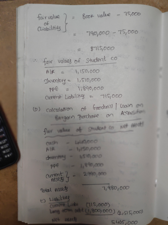 Book value - 25,000 of fair value } = Cliabilities } = 790,000 - 75,000 20.= $715,000 fair values of student co AIR = 1, 150,