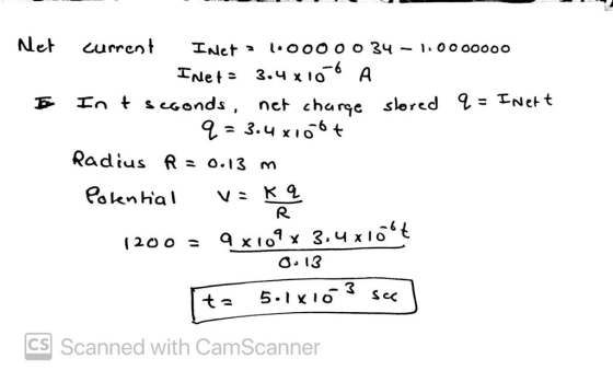 Net 1.0000000 E current Ineta 1.000 0 0 34 Ineta 3.4x10-6 A In t seconds, net charge slored q = INett q = 3.4 x100+ Radius R