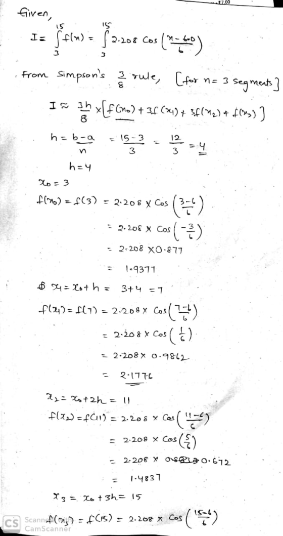 17.00 Given, Ia sflu) = S2 is firmwa fazos cos (1260 3 from simpsons 3 rule (for n = 3 8 segments Ia 35 x[f(no) + 3f (4+ 3f(