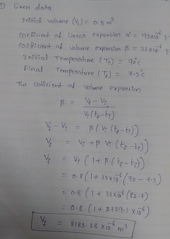 D Gven olata 게ticl volume (V,)- 0.8 m3 3x10 coefficient al volume e거pansion β-33x106 Z Final Temperature (5): 3c Ts Cofficien