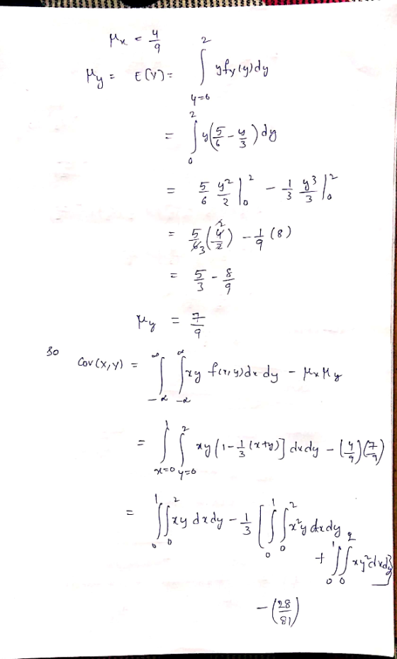 My = ey)- , yfylgidy 4=6 = 547-5)do = 1 19) - 4 (8) Bo Cov(x,y) = cov (X,Y Try ferry) de dy - Mx My 53 +3/-1-3 109) desdy – (