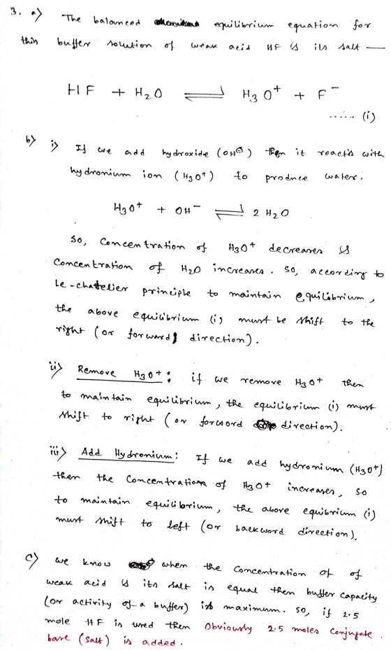 3. a) The balanced cekleri equilibrium equation for buffer solution of ه م را acid u F S ins salt HIF + H2O H2 O+ + + fi by i