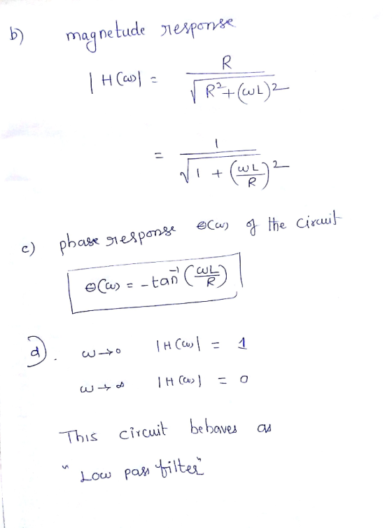 b ) magnetude response R 1 H (W) TR² + (w.) 2 - WL 2 + R ecas of the Circuit c) phase response ecua-tañ con IH (w l = 1 wyo 1