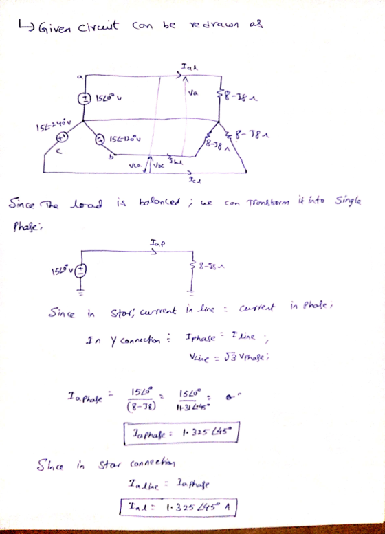 4 Given circuit can be redrawn as lad va 15LOU 88-38 a 154-240V © 154-16V į8-J8A Aube Ice Since the load balanced ; we con Tr
