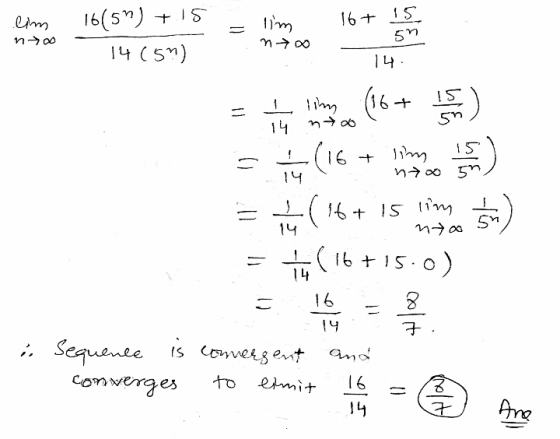 cim - lim nyo 16+ 15 n 16(50) +15 14 (5 ) > 5n 14 = ito hang ou 16 + = ( 16+ 15 min mana = thy (16+15.0) i Sequence is conver