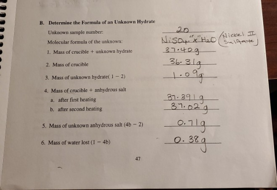 B. Determine the Formula of an Unknown Hydrate Unknown sample number: Molecular formula of the unknown: 1. Mass of crucible +