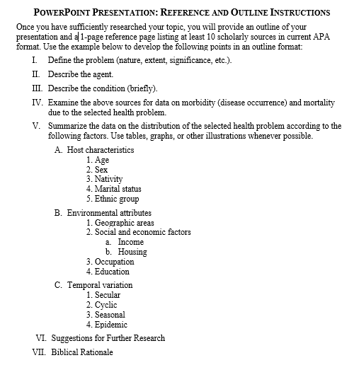 PoWERPOINT PRESENTATION: REFERENCE AND OUTLINE INSTRUCTIONS Once you have sufficiently researched your topic, you will provid