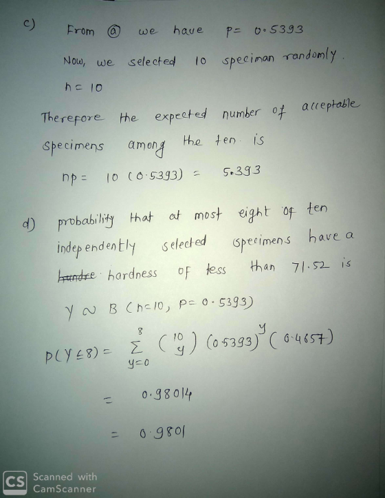 from ③ we have p= 0.5393 speciman randomly Now, we selected 10 hc 10 of acceptable Therefore the expected specimens among the