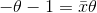 - heta -1=ar{x} heta