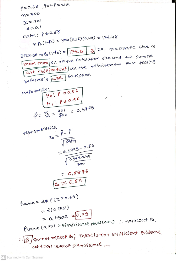 p=0.50 ,9=1-P=0.44 no 700 JC = 401 d=0,1 claim: P+0.56 m poci-Po) = 700(0.56)(0.44) = 172.48 Because n Pori-Po) = 1172,5 > 10