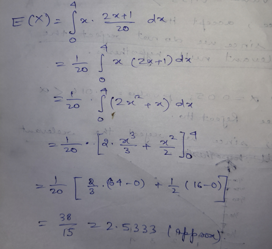 E(X) = (x. 2x+1 dair oco 2xtl 20 E I lx (2x+1) daer trove N О N 81 f(2x + x) alx [2.61-0) + $ (16-07 95 2 2.5333 ( appeara) 2