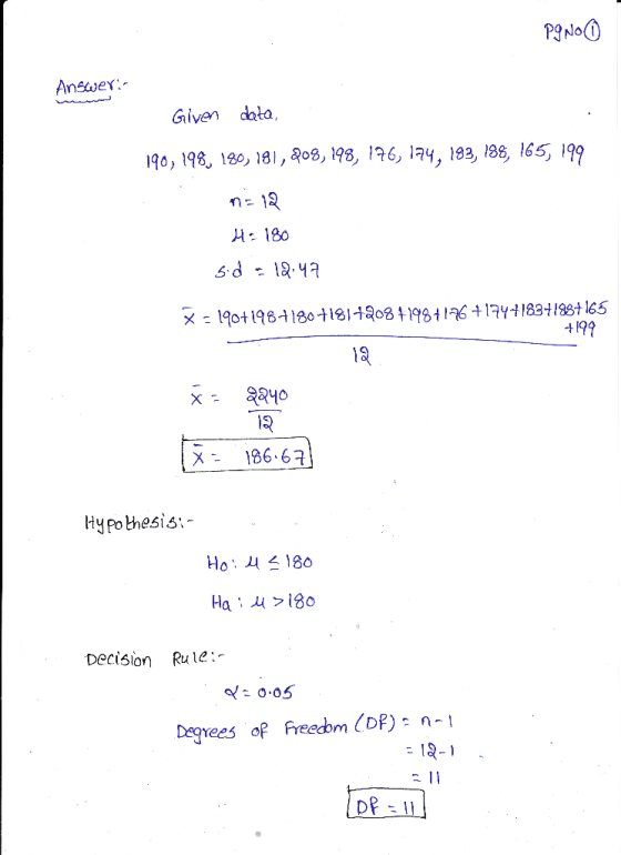 Pg No Answer:- Given data, 190, 198, 180, 181, 208, 198, 176, 174, 183, 188, 165, 199 n = 12 He 180 sid=12.42 X-190+198+180 +