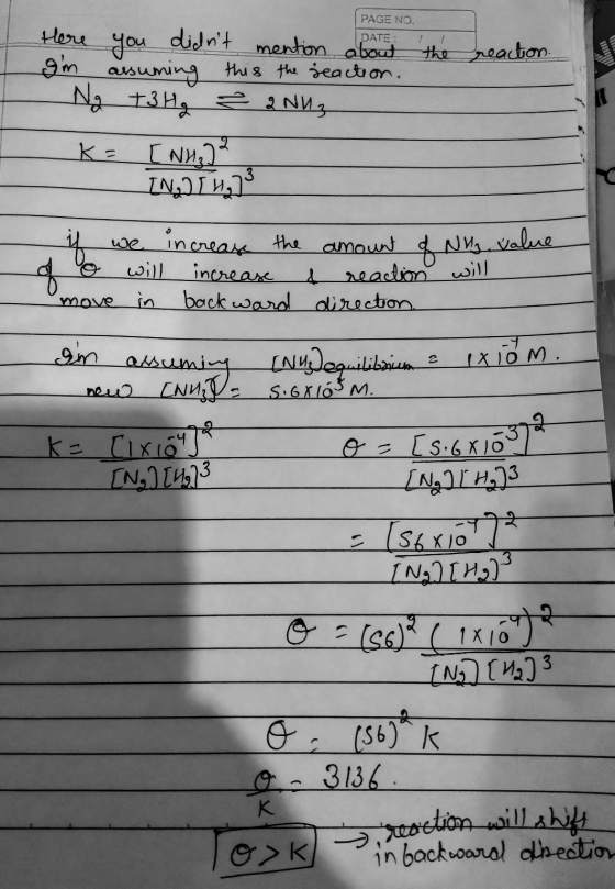 PAGE NO. the reaction. Here you didnt mention about Im assuming this the seaction. Ng + 3Hg ² 2NU₃ k= - [NH₂ IN 473 of if w