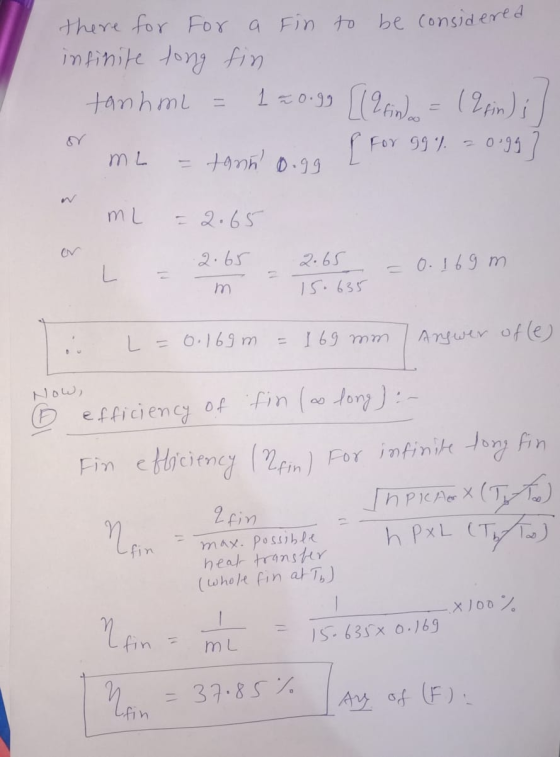 there for for a fin to be considered infinite long tin tanhmi = 120.99 [(I find a =( Q fin); / me =tanno.gg [ For 99% = 0.997