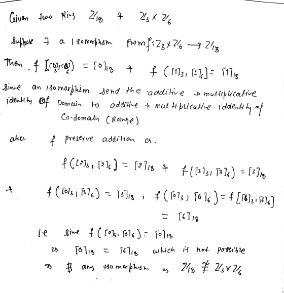 Given two Ring Ring 218 + Zzx 76 3 x Suppese 7 a Isomerphism a I someprism roml:2z+2% 2413 Then f [rool) = {olig + f ( 1113,