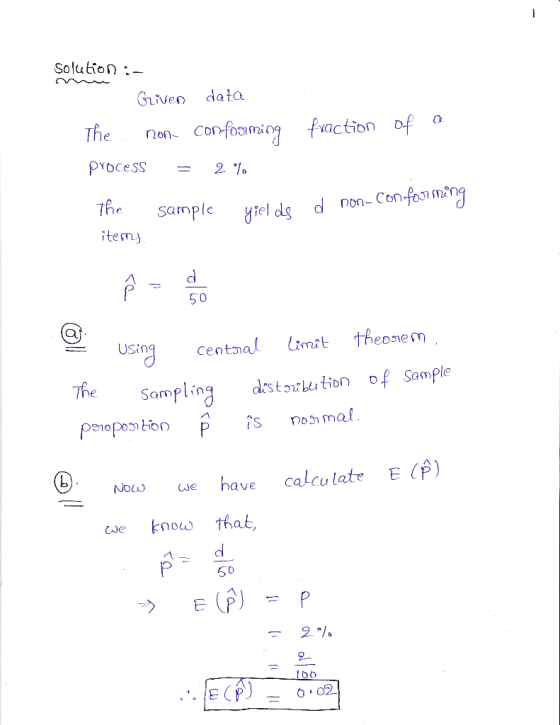 fraction of a solution:- Given data The . non conforming process = 2% The sample yielde items. d non-conforming = Using centr
