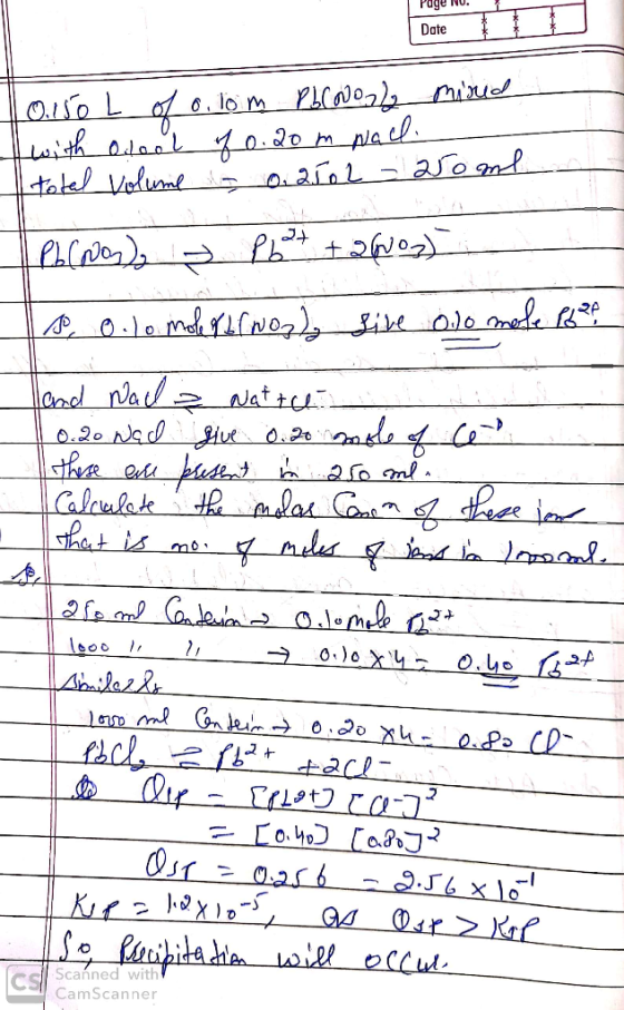 Page NU. Date 10.150 L of o.1om PbCnon mirud with orool of 0.20 m nal. total volume 0.250 2 250 ml Pb(No), y plat +2002) so o