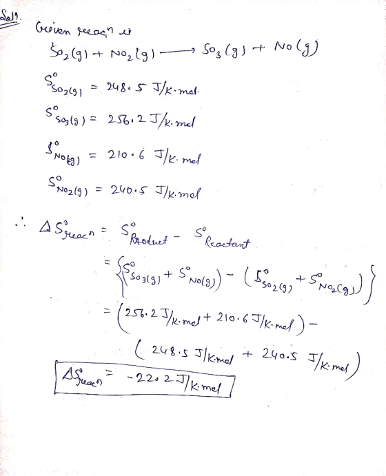 No () Sog (3 S,9)Nog) 2 -248. Sk.mal /mol 21o.6 Nog) = 240.5 T/p.mof Sescn=Shalan Reatant Rroduet Jea So315) 257.2/ml 2lo. 6