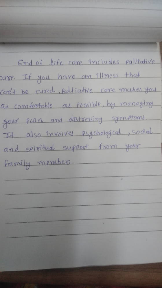End of life care includes palliative sure. If you have an illness that cant be cured palliative care makes you as comfortabl