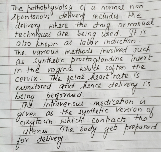 The pathophysiolog Of a normal non spontanous delivery includes the delivery where the drug or manual techniques are being us